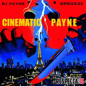 RJ Payne & Drega33 - Cinematic Payne