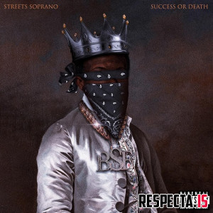 Streets Soprano - Success or Death