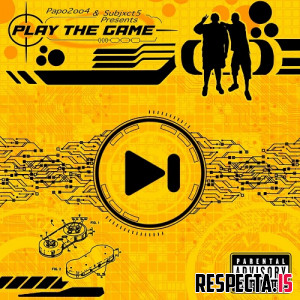 Papo2oo4 & Subjxct 5 - Play the Game