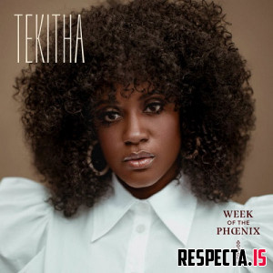 Tekitha - Week of the Phoenix