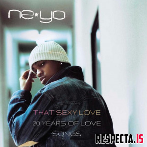 Ne-Yo - That Sexy Love: 20 Years of Love Songs