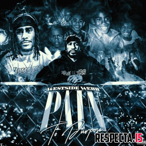 Westside Webb - Pain to Purpose
