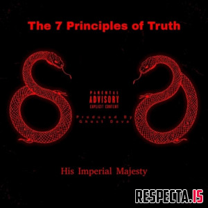 His Imperial Majesty & GhostDave - The 7 Principles of Truth