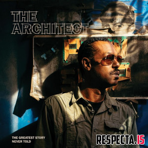 The Architect - The Greatest Story Never Told