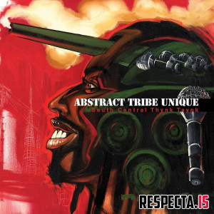 Abstract Tribe Unique - South Central Thynk Taynk (2026 Remaster)