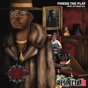 O Finess - Finess the Play