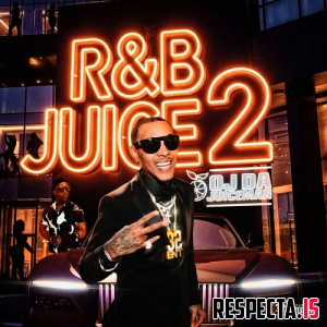 OJ da Juiceman - R&B Juice 2