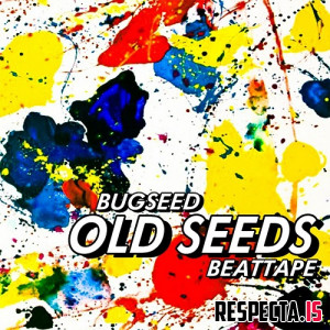 Bugseed - Old Seeds (Remastered)