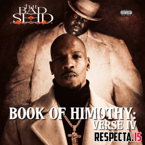 The Bad Seed - Book of Himothy (Verse IV)