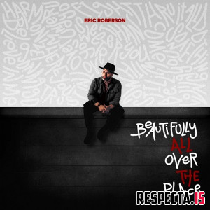 Eric Roberson - Beautifully All Over the Place