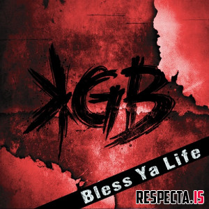Klick Ga Bow (K.G.B) - Bless Ya Life