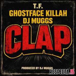 DJ Muggs & T.F - Clap