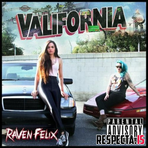 Raven Felix - Valifornia (Deluxe)