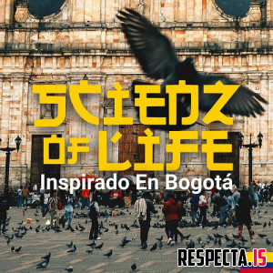 Scienz of Life - Inspirado En Bogotá