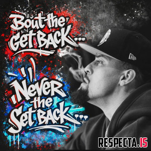 Naups - Bout the Get Back, Never the Setback