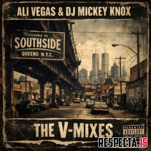 Ali Vegas & DJ Mickey Knox - The V-Mixes