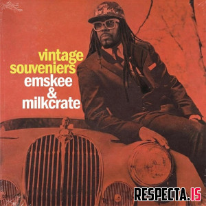 Emskee & MiLKCRATE - Vintage Souvenirs