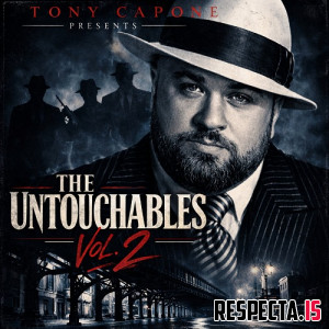 Tony Capone Presents: The Untouchables Vol. 2