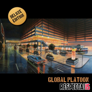 Global Platoon & Debonair P - G8 Summit (Deluxe)
