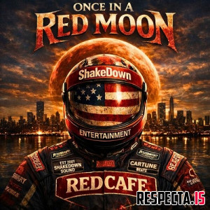 Red Cafe - Once in a Red Moon