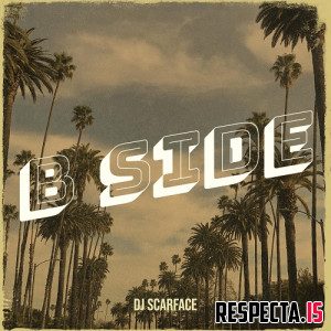 DJ Scarface - B Side