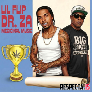 Lil Flip & Dr. Za - Medicinal Music