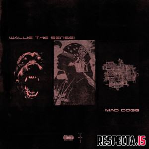 Wallie the Sensei - MAD Dogg: The Mixtape Vol. 1