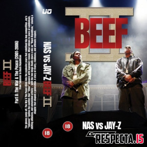 Soles of Mischief - Nas vs. JAY-Z Beef Part II: The War & The Peace (2001–2006)