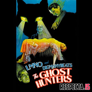 LMNO & Digmanybeats - The Ghost Hunters