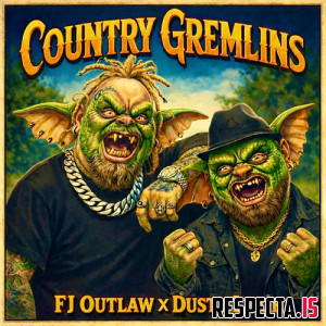 Dusty Leigh & FJ Outlaw - Country Gremlins