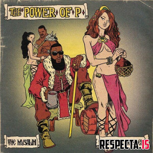 The Musalini & Rewind Da President - The Power of P