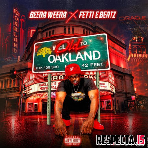 Beeda Weeda & Fetti E Beatz - Old Oakland