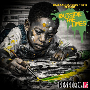 Shabaam Sahdeeq & Es-K - Outside the Lines