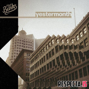 Alfred Banks & Luther Vandals - Yestermonth