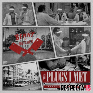Benny the Butcher - The Plugs I Met: Anniversary Edition