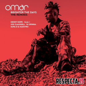 Omar - Brighter the Days: The Remixes