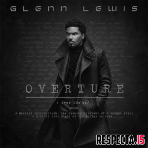 Glenn Lewis - Overture