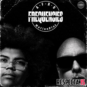 A-F-R-O & MotionPlus - Frequencies