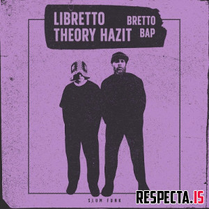 Libretto & Theory Hazit - Bretto Bap!