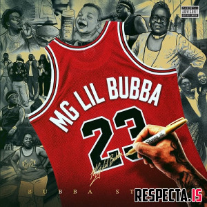 MG Lil Bubba - Bubba Story