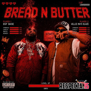 Fuego Base & Willie Mays Blaze - Bread & Butter
