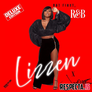Lizzen & Jacquees - But First, R&B (Deluxe)