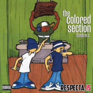 The Colored Section - Bomb M.C. (Deluxe)