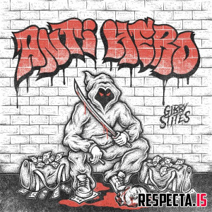 Gibby Stites - Anti-Hero