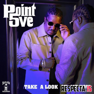 Point 5ve - Take a Look at Me Now
