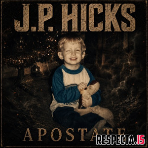 J.P. Hicks - Apostate