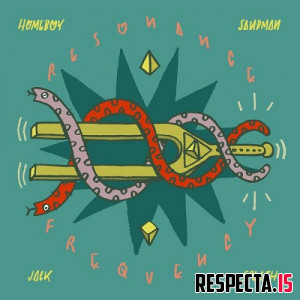Homeboy Sandman & Jack Splash - Resonance Frequency