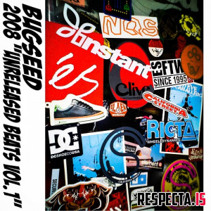 Bugseed - 2008 "Unreleased Beats" Vol. 1