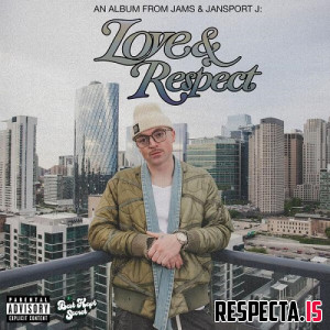 JAMS the Flava Child & Jansport J - Love & Respect