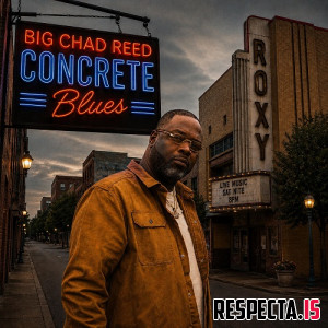 Big Chad Reed - Concrete Blues